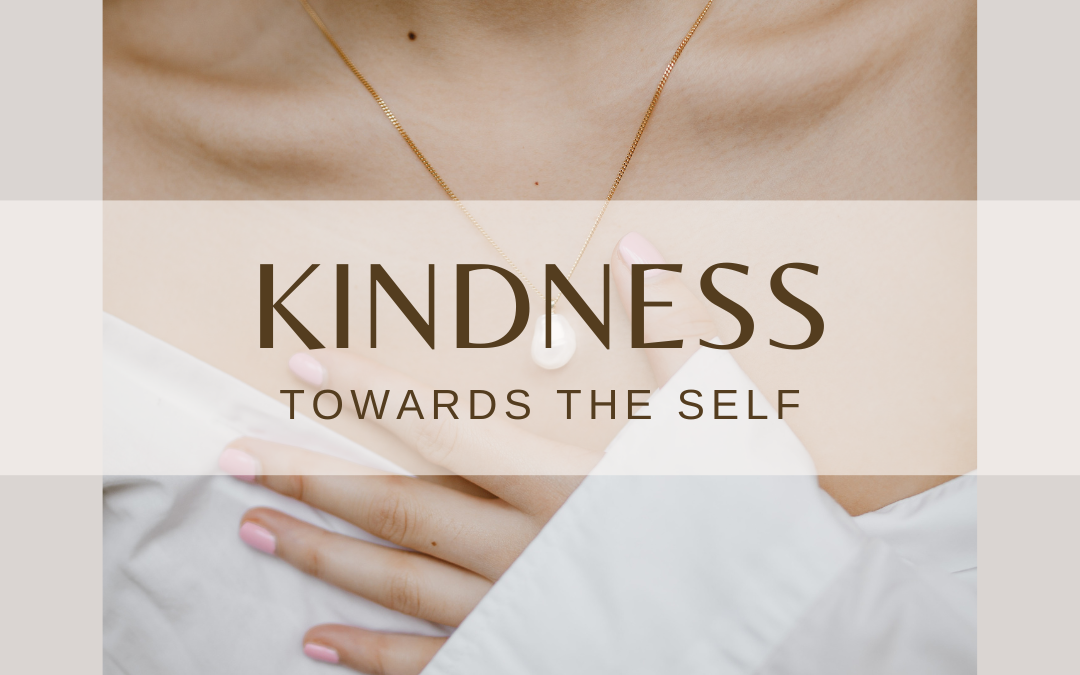 Kindness towards the self