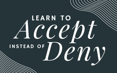 Learn To Accept Instead of Deny